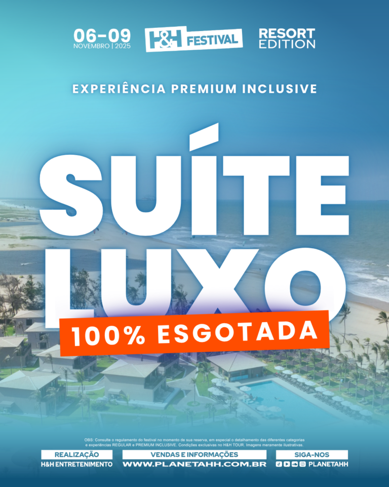 HH25 - SUÍTE LUXO ESGOTADA - FEED